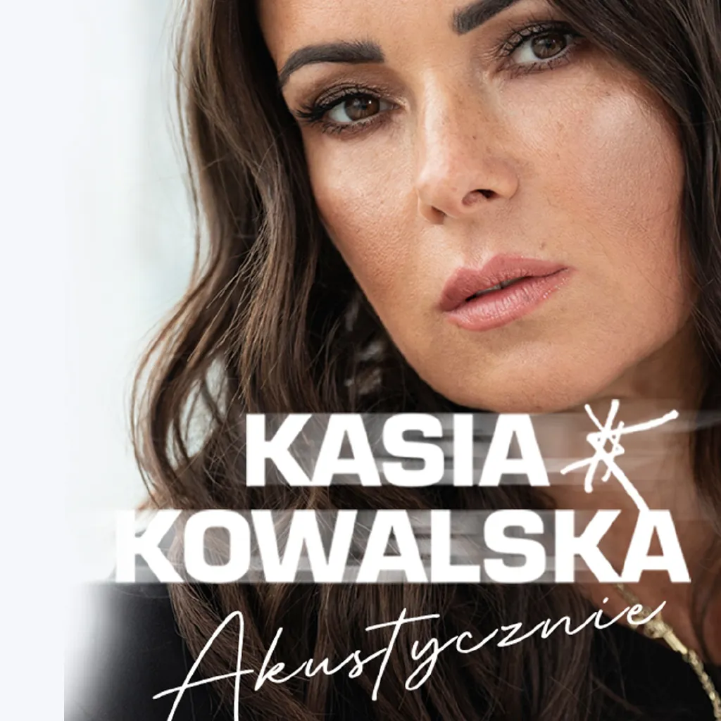 Kasia Kowalska – koncert akustyczny