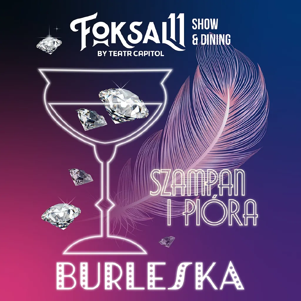 Burleska – Szampan i Pióra