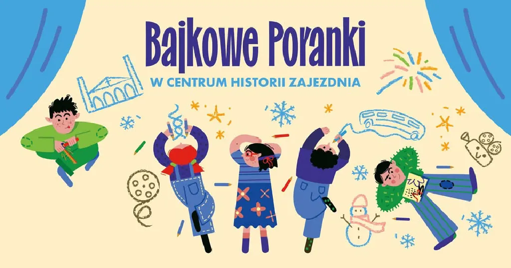 Bajkowe Poranki w Centrum Historii Zajezdnia