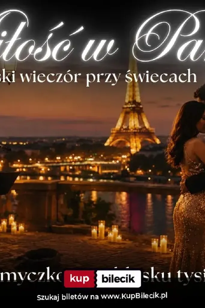 Miłość w Paryżu – koncert w blasku świec
