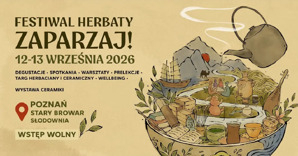 Festiwal Herbaty Zaparzaj!