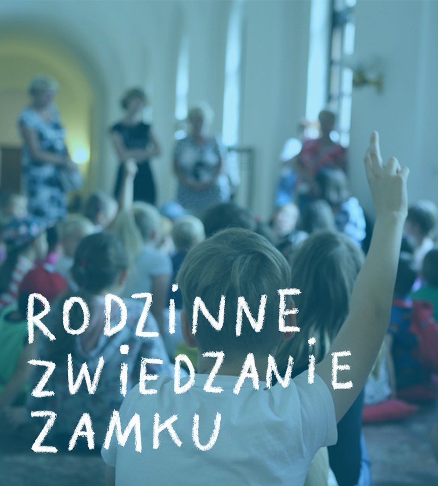 Rodzinne zwiedzanie zamku