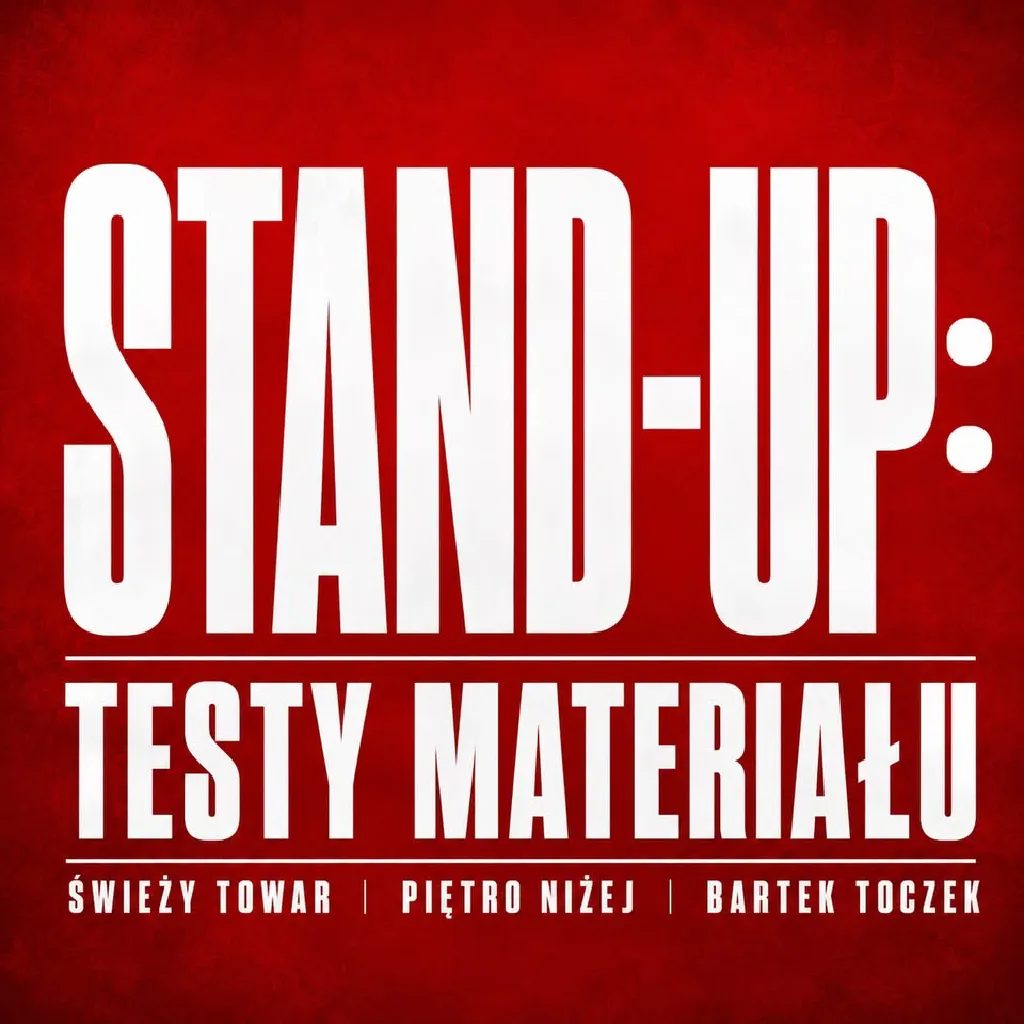 Stand-up – testy materiału