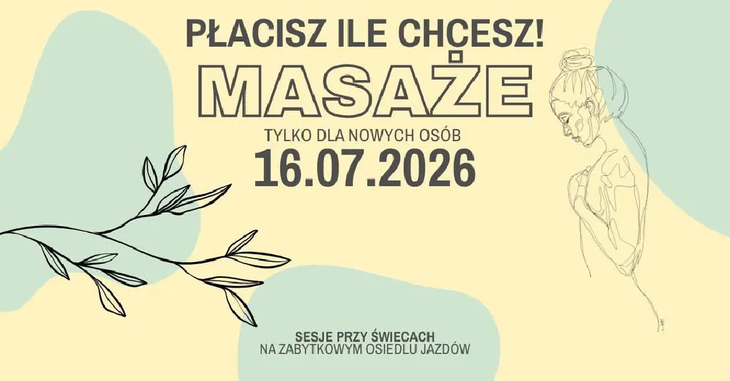 Masaże w Zaczarowanym Ogrodzie – płacisz ile chcesz