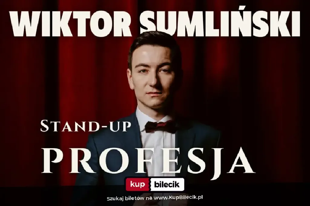 Profesja – stand-up Wiktora Sumlińskiego