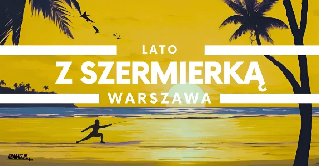 Lato z szermierką – treningi plenerowe