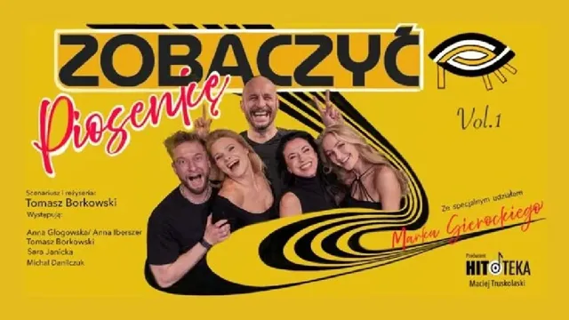 Zobaczyć Piosenkę vol. 1 – spektakl muzyczny