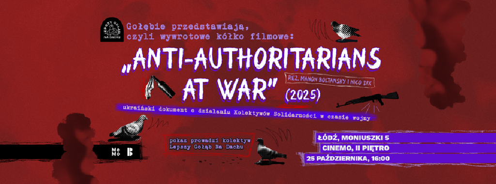 „Anti-authoritarians at war” – pokaz filmu w Mediatece MeMo