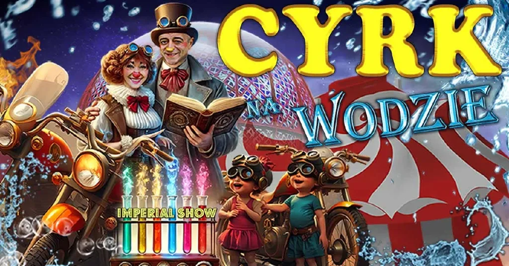 Imperial Show – cyrk na wodzie