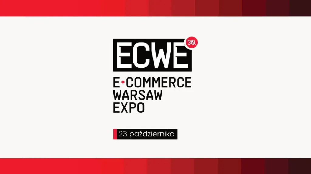 30. E-commerce Warsaw Expo – targi branży e-commerce
