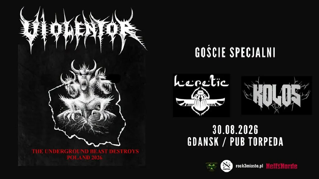 Violentor + Heretic + Kolos – koncert w Gdańsku