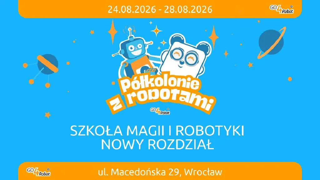 Półkolonie Szkoła Magii i Robotyki – turnus 24-28.08