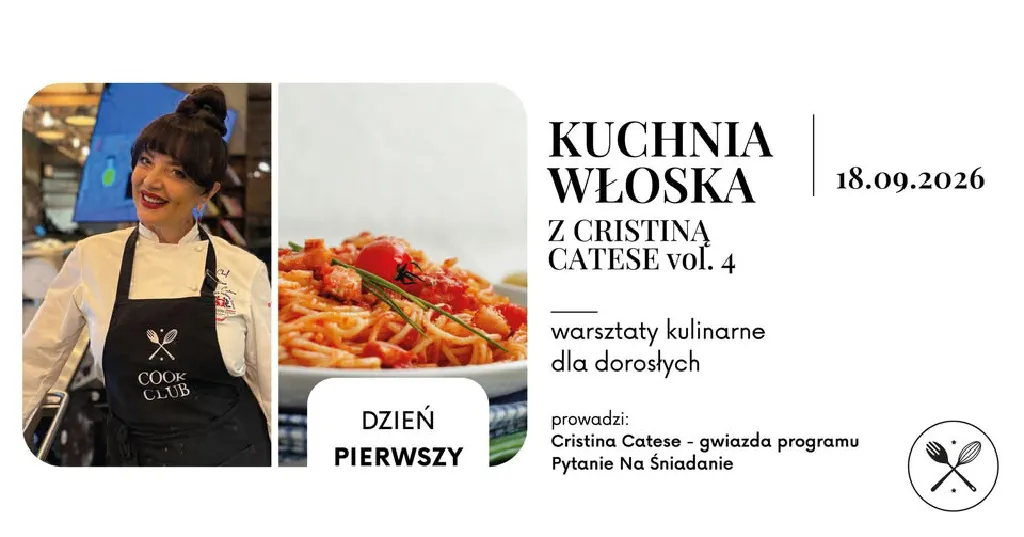 Kuchnia włoska z Cristiną Catese – warsztaty kulinarne