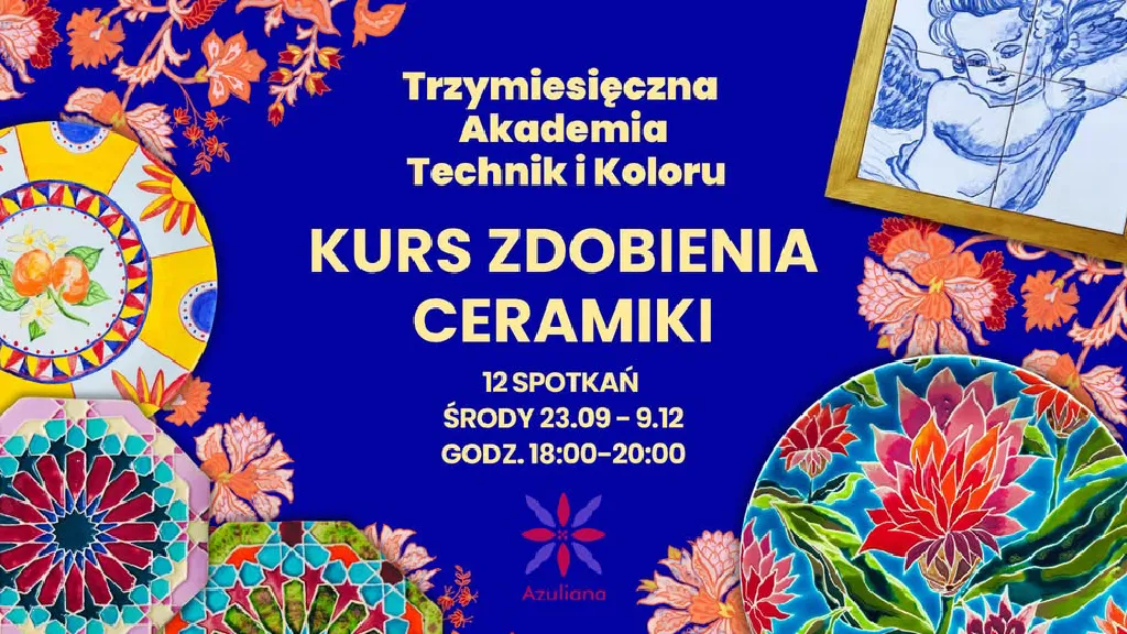 Kurs Zdobienia Ceramiki – Akademia Technik i Koloru