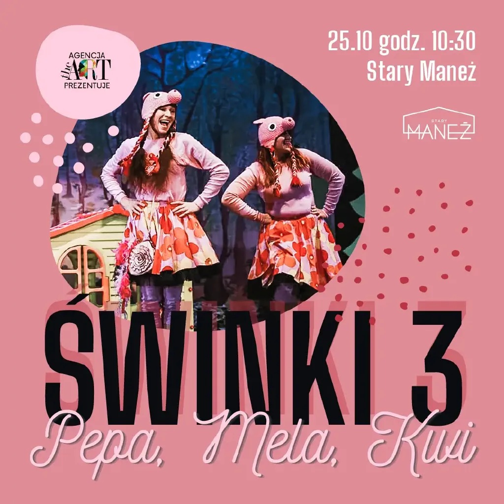 Świnki 3 – Pepa, Mela i Kwi – spektakl familijny