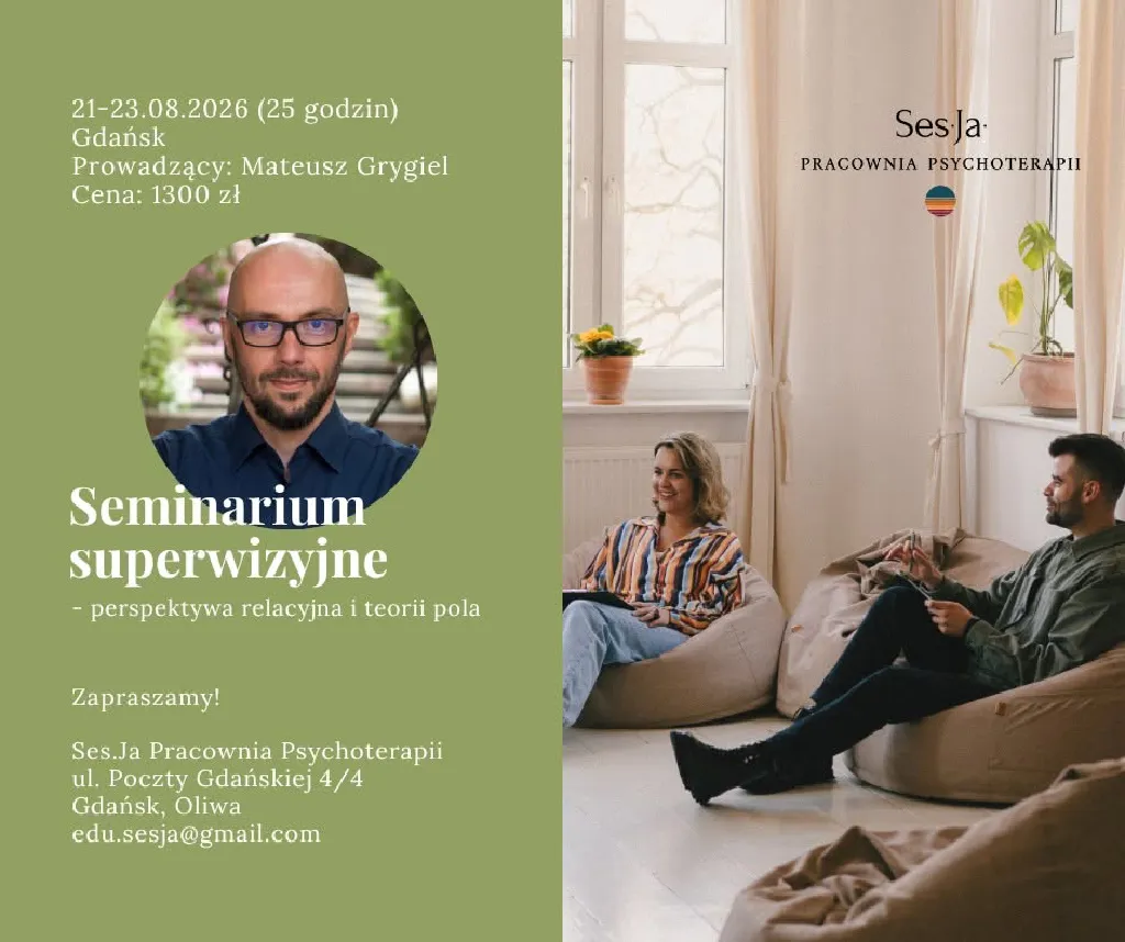 Seminarium superwizyjne z Mateuszem Grygielem