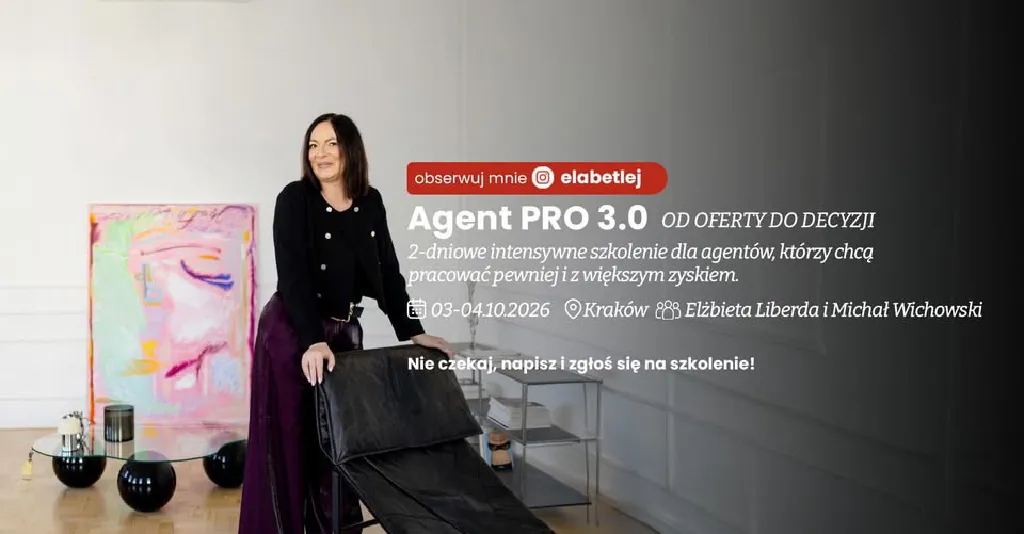 Agent PRO 3.0 – szkolenie dla pośredników nieruchomości