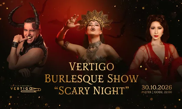 Vertigo Burlesque Show – Scary Night