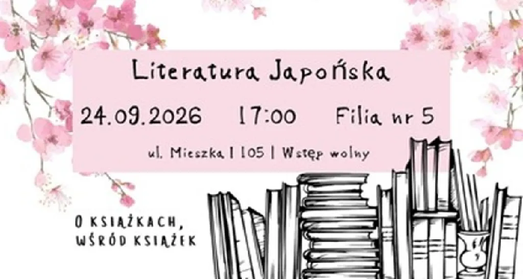 Literatura japońska – spotkanie z cyklu O książkach, wśród książek