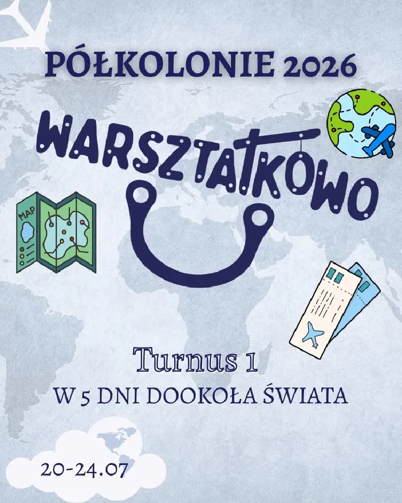 Półkolonie 5 dni dookoła Świata – Warsztatkowo