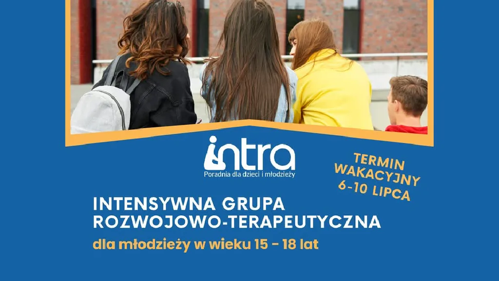 Intensywna grupa rozwojowo-terapeutyczna dla młodzieży