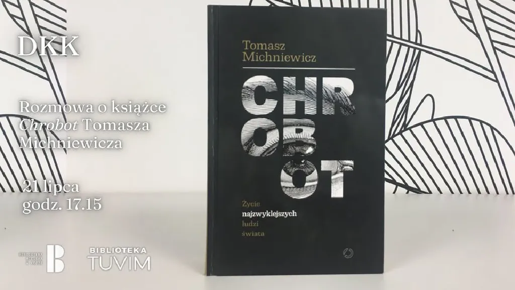 Dyskusyjny Klub Książki: „Chrobot” Tomasza Michniewicza