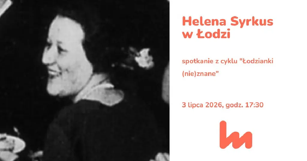 Łodzianki (nie)znane: Helena Syrkus