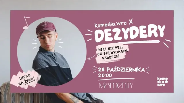 Komediowy wieczór z Dezyderym – improwizacja na żywo
