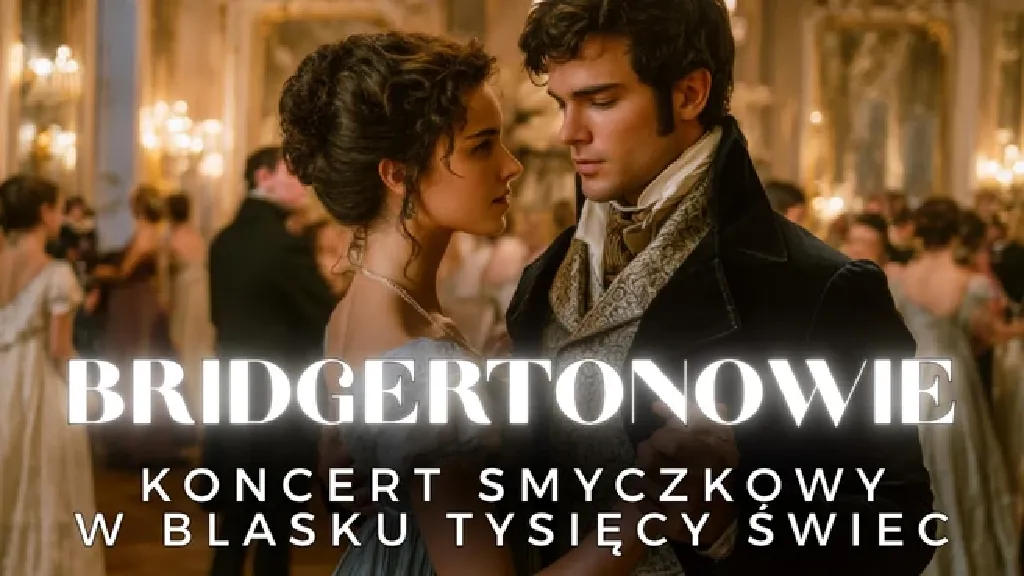 Bridgertonowie – koncert przy świecach