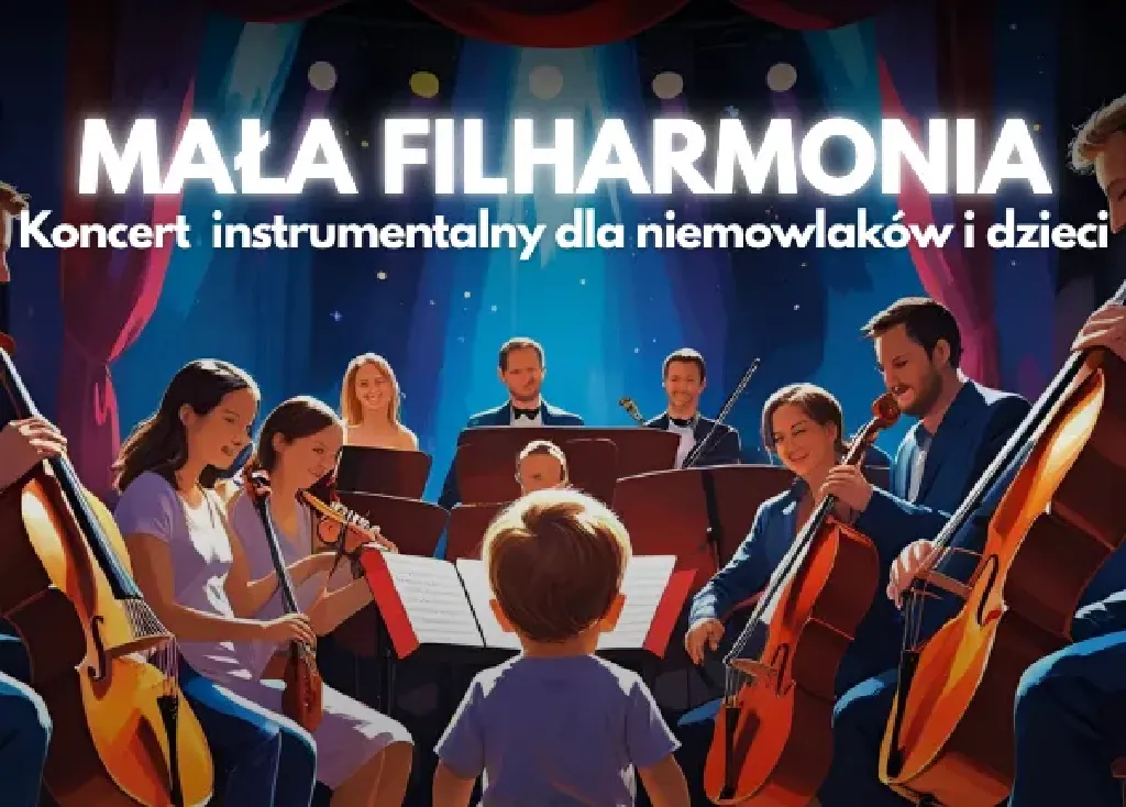 Mała Filharmonia – W Krainie Klasyki