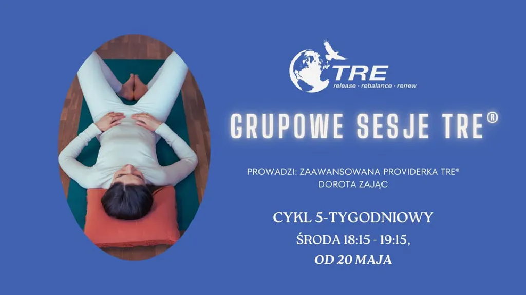 TRE – cykl 5 sesji grupowych z Dorotą Zając