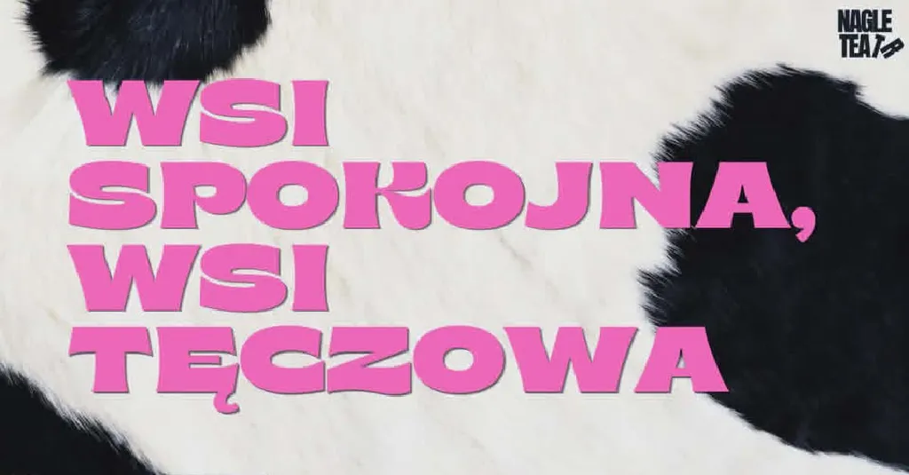 Wsi spokojna, wsi tęczowa – spektakl muzyczny