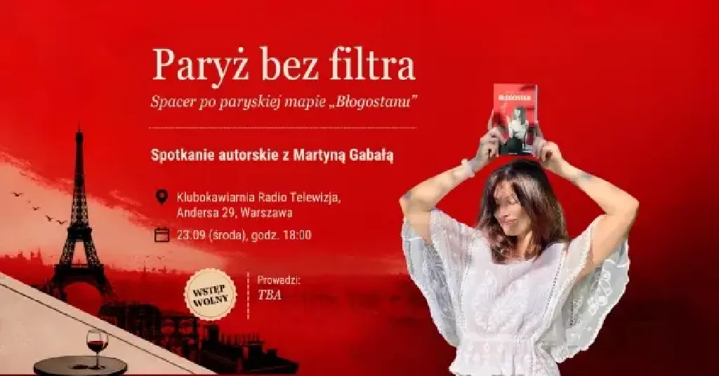 Paryż bez filtra – spotkanie z Martyną Gabałą