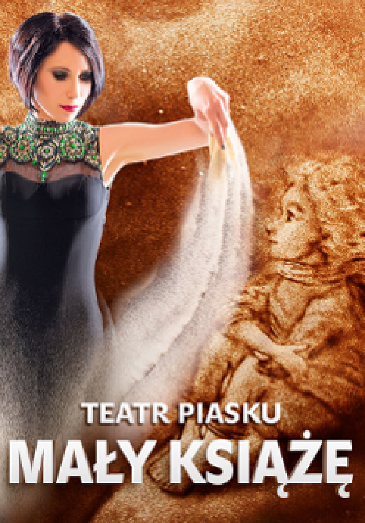 Mały Książę – spektakl Teatru Piasku