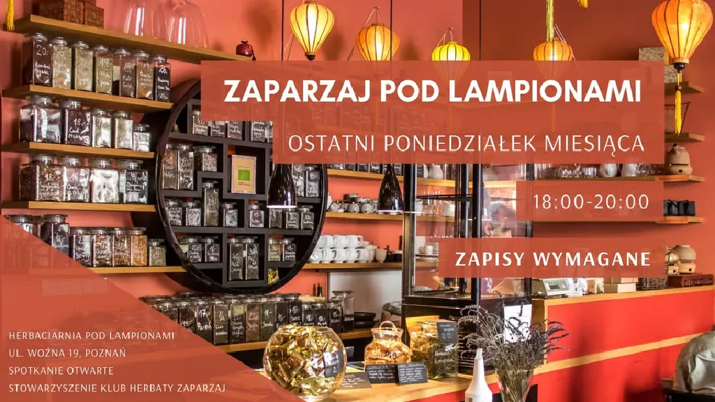 Zaparzaj Pod Lampionami – spotkanie herbaciane