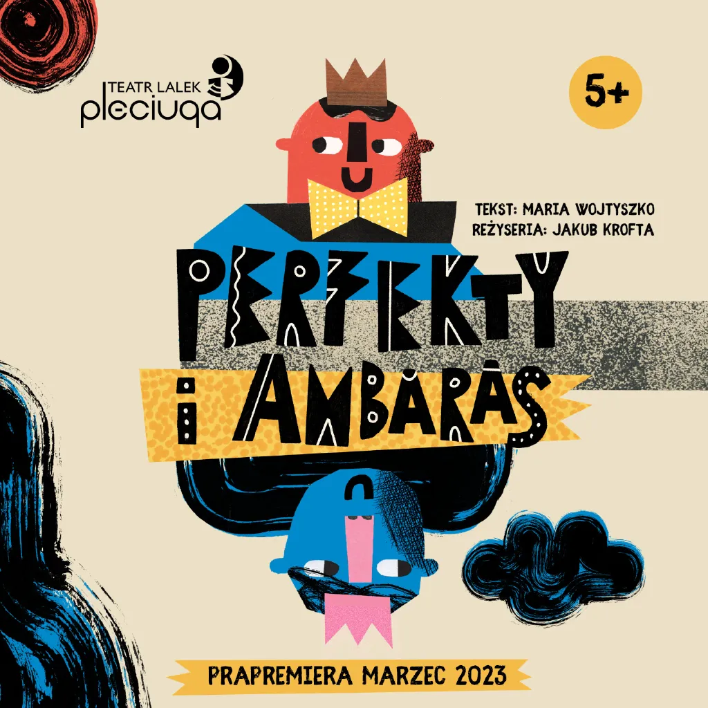 Perfekty i Ambaras – spektakl