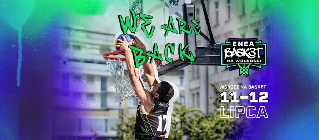 Enea Basket na Wolności – Festiwal Koszykówki 3x3