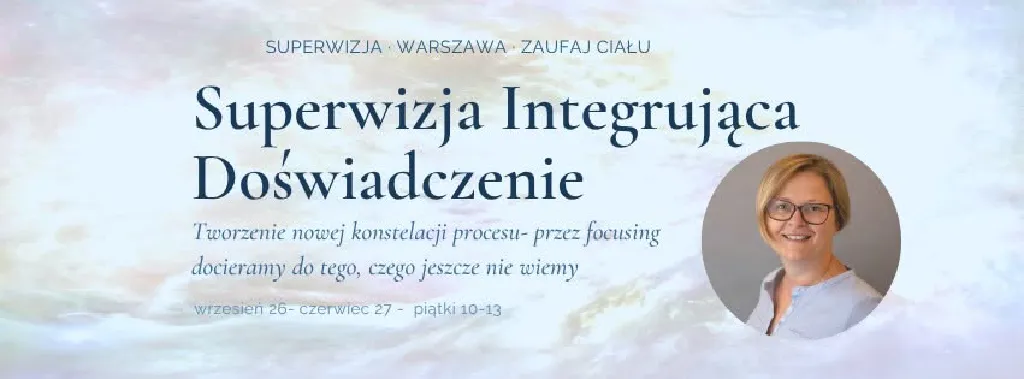 Superwizja Integrująca Doświadczeniowa – roczna grupa dla terapeutów