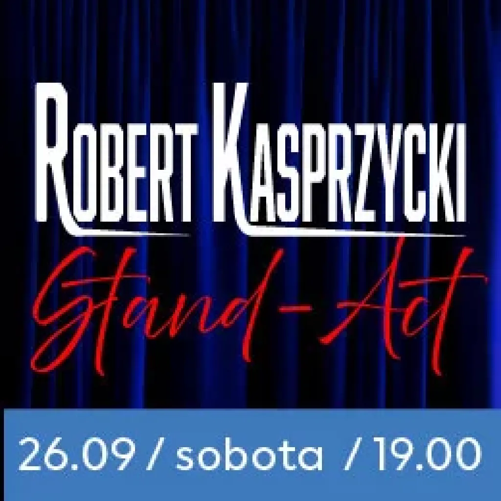 Robert Kasprzycki – Stand Act