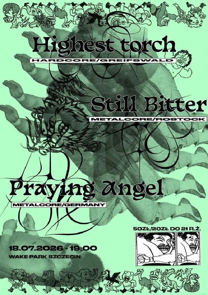 Highest Torch + Still Bitter + Praying Angel – koncert