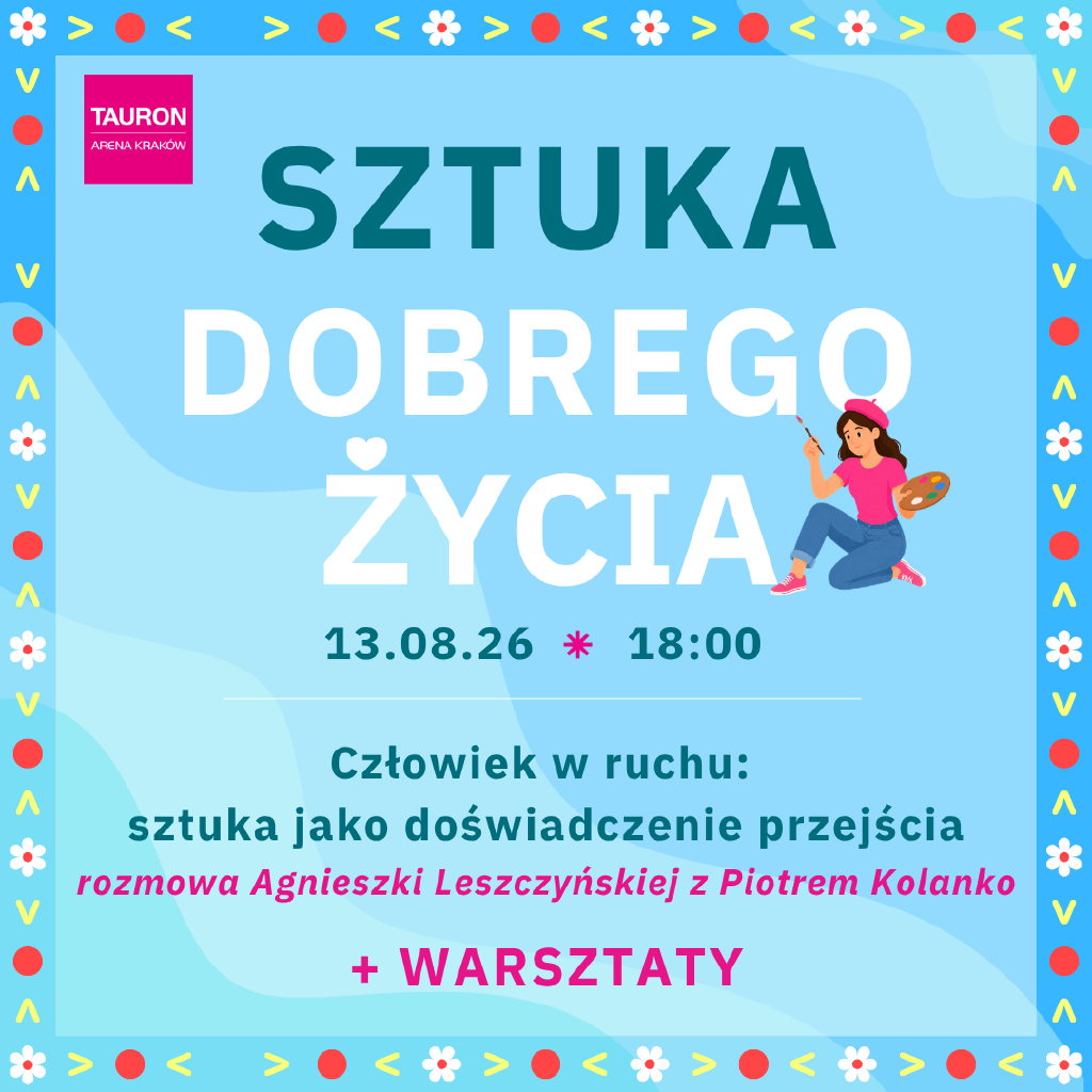Sztuka Dobrego Życia – spotkanie i warsztaty