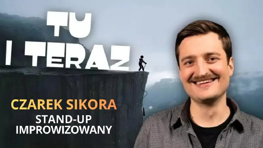 Czarek Sikora: Tu i teraz – stand-up improwizowany