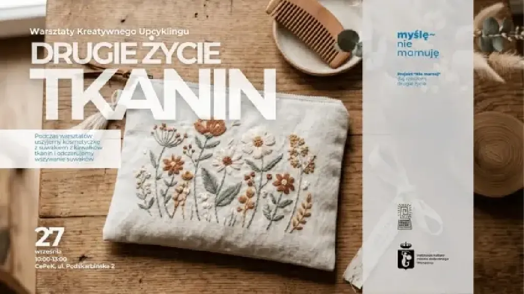 Drugie Życie Tkanin – warsztaty szycia kosmetyczki