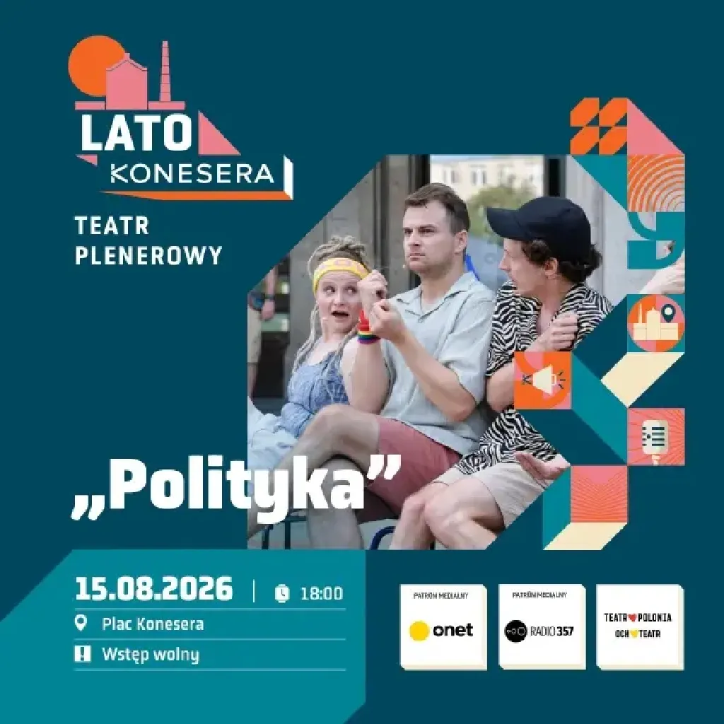 Polityka – spektakl plenerowy