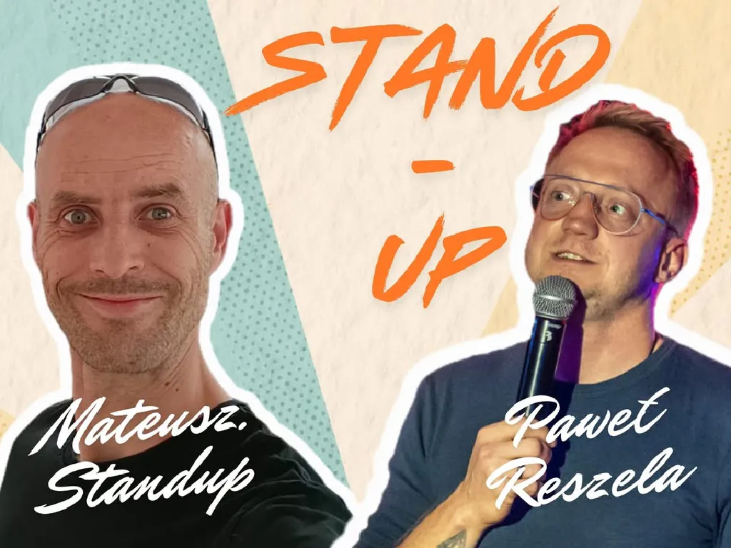 Paweł Reszela i Mateusz.Standup – wieczór komediowy