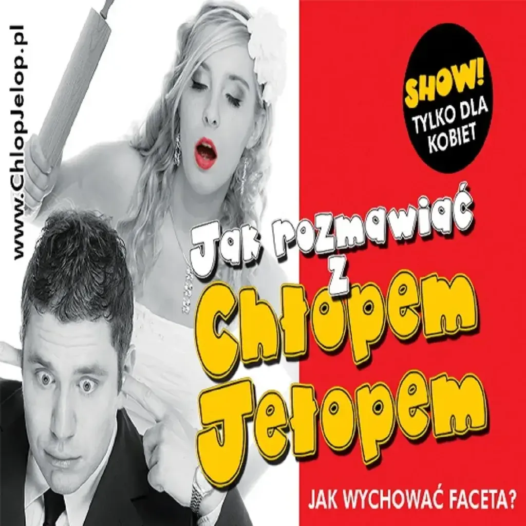 Jak Rozmawiać z Chłopem? Jełopem? – stand-up koedukacyjny