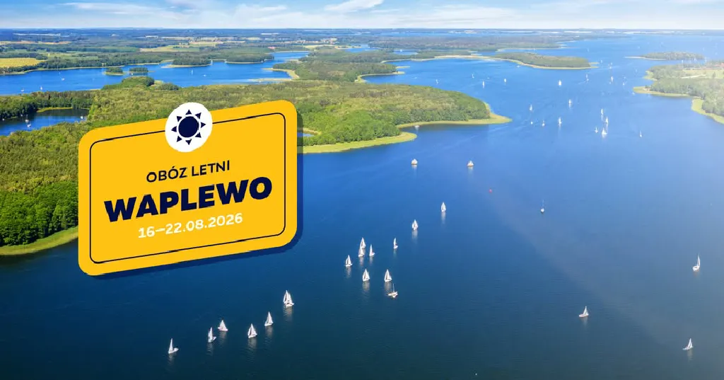 Obóz Letni SCh Północ w Waplewie