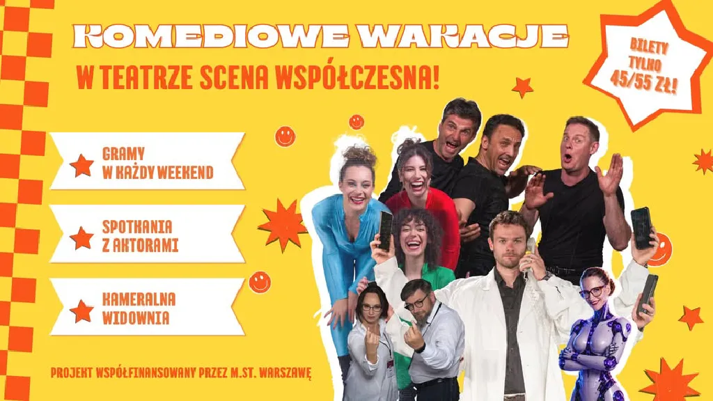 Komediowe wakacje w Teatrze Scena Współczesna