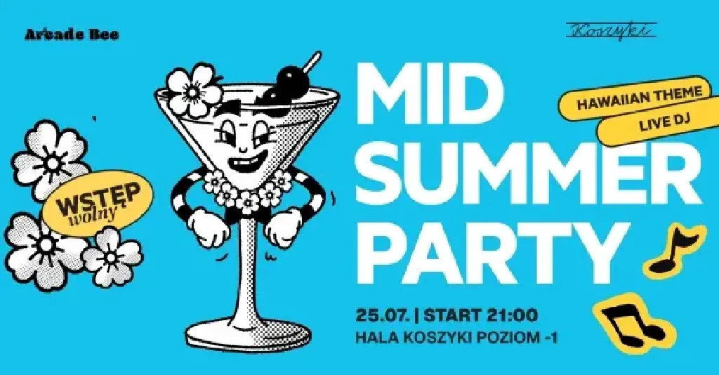 Mid Summer Party w Arcade Bee Hala Koszyki