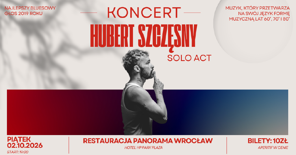 Hubert Szczęsny SOLO ACT – koncert